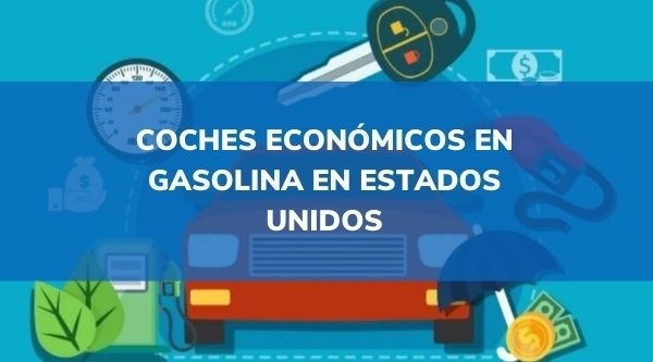 coches económicos gasolina estados unidos