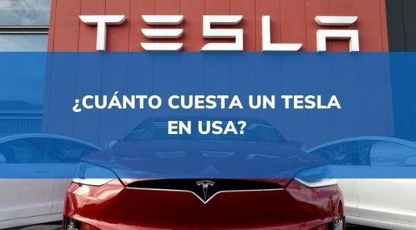 cuánto cuesta un Tesla en USA