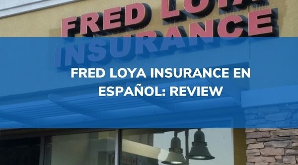 Fred Loya insurance español