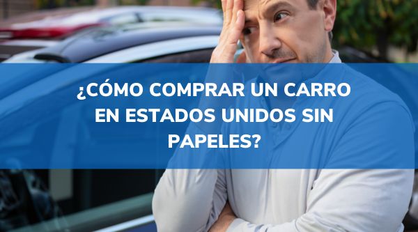 como sacar placas a un carro sin papeles