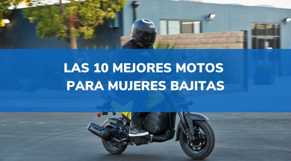 motos para mujeres bajitas